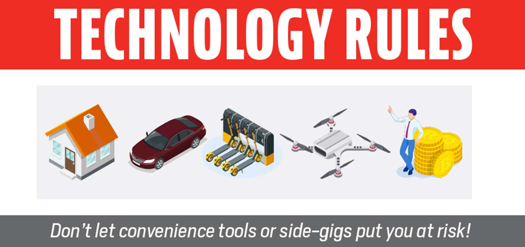 Technology rules. House, car, electric scooters, drone, money.
